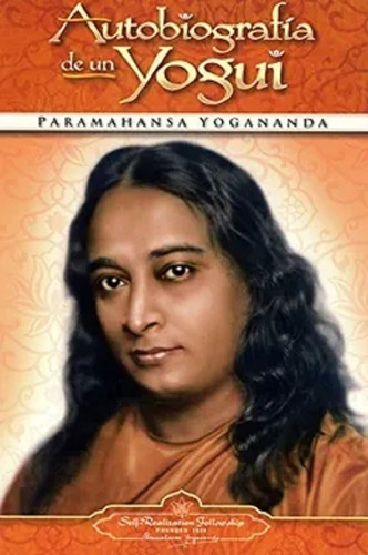 Autobiografia De Un Yogui -paramahansa Yagananda -gru