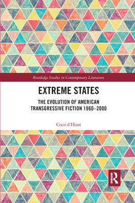 Libro Extreme States: The Evolution Of American Transgres...