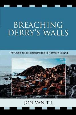 Libro Breaching Derry's Walls : The Quest For A Lasting P...