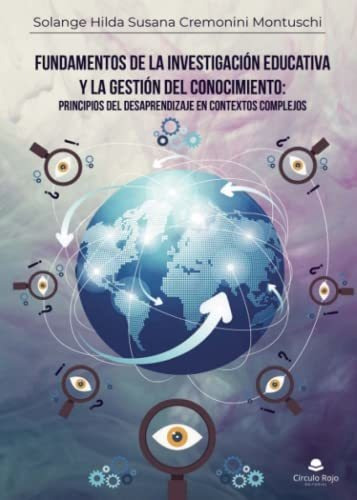 Libro Fundamentos De La Investigación Educativa Y La Gestión