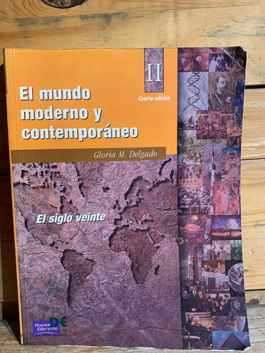 Libro El Mundo Moderno Y Contemporaneo Gloria Delgado
