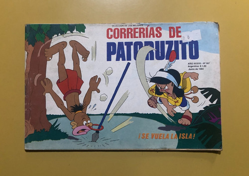 A- Revista Correrías De Patoruzito N.587 - Junio - 1994