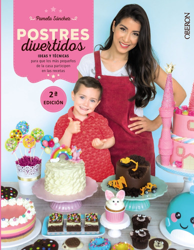 Postres divertidos, de Sánchez Sotomayor, Pamela. Serie Libros Singulares Editorial Anaya Multimedia, tapa blanda en español, 2019