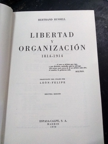 Libertad Y Organización. 1814/1914 Russell.(1970/483 Pág.).