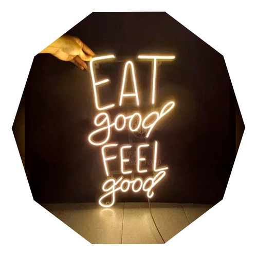 Cartel Eat Good Feel Good Neón Led / Frases / Personalizado