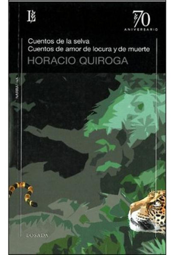 Cuentos De La Selva-cuentos De Amor De..