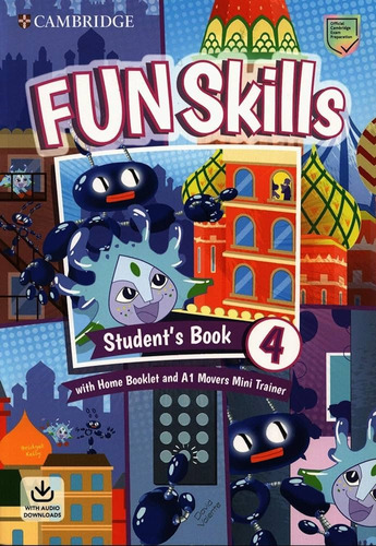 Fun Skills 4  -  Movers Student's Book W/home Booklet, Mini 