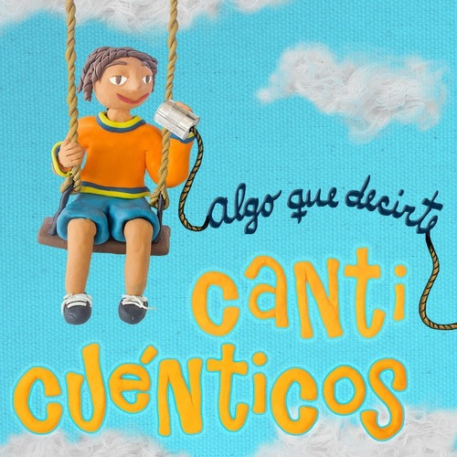 Canticuenticos Algo Que Decirte Cd Nuevo Gobi