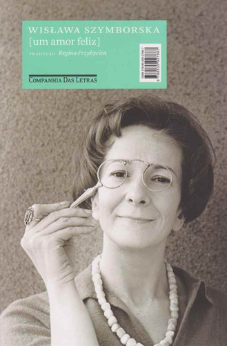 Libro Um Amor Feliz Poemas De Szymborska Wislawa Cia Das Le