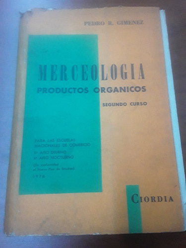 Libro Pedro Giménez - Merceologia - Productos Orgánicos 