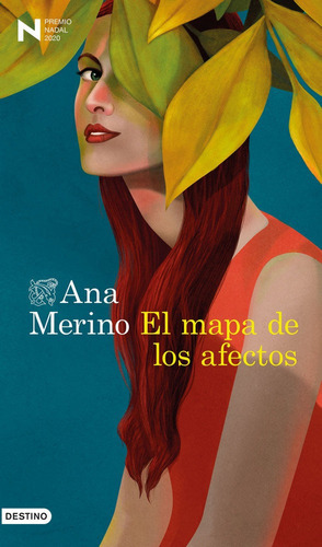El Mapa De Los Afectos, De Merino, Ana. Editorial Ediciones Destino, Tapa Dura En Español