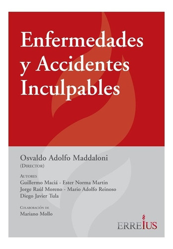 Enfermedades Y Accidentes Inculpables / Maddaloni