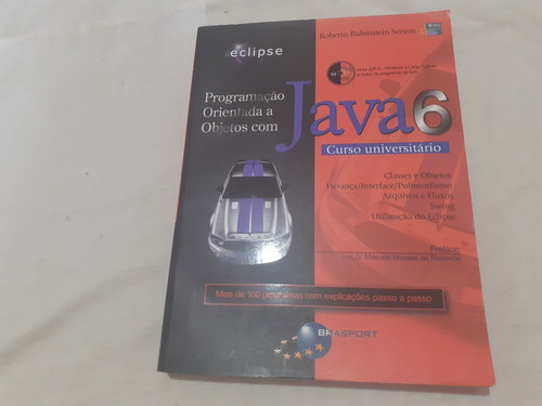 Programação Orientada A Objetos Java 6 Roberto Rubinstein Serson 