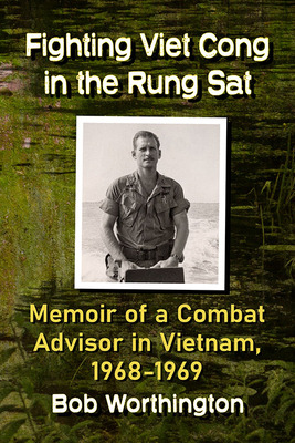 Libro Fighting Viet Cong In The Rung Sat: Memoir Of A Com...