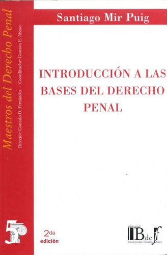 Introduccion A Las Bases Del Derecho Penal - Mir Puig, Santi