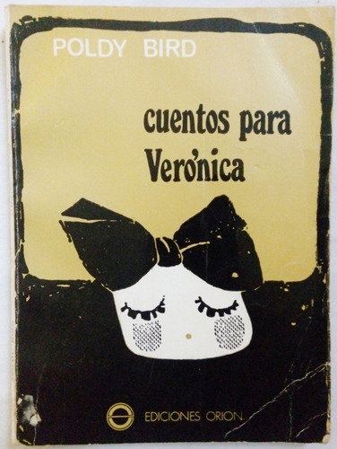 Cuentos Para Verónica - Poldy Bird - 1974