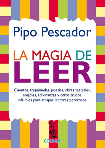 La Magia De Leer - Pipo Pescador