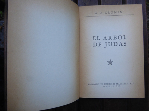 El Arbol De Judas - A. J. Cronin - Tapa Dura - 1963