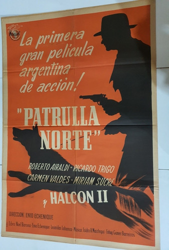 Antiguo Afiche De Cine Original-patrulla Norte-sb