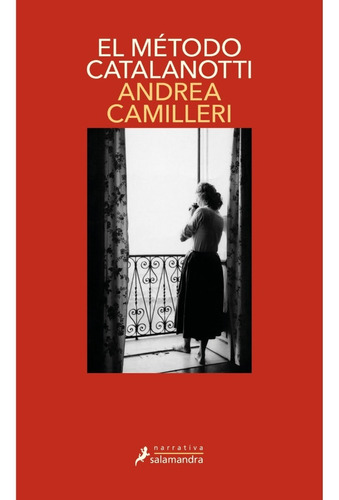 El Metodo Catalanotti. Andrea Camilerri. Salamandra