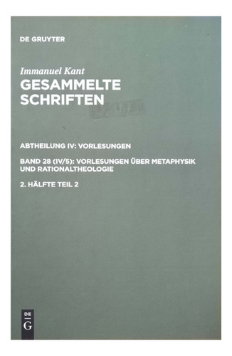 Gesammelte Schriften - Kant Immanuel