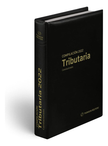 Compilación Tributaria Correlacionada 2022, De Thomson Reuters. Editorial Dofiscal, Tapa Blanda, Edición 26.0 En Español, 2022