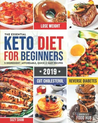 Book : The Essential Keto Diet For Beginners #2019...