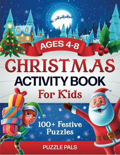 Libro: Christmas Activity Book For Kids: 100+ Festive Color 