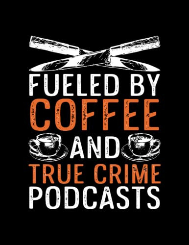 Fueled By Coffee And True Crime Podcasts: Cuaderno | Cuadric