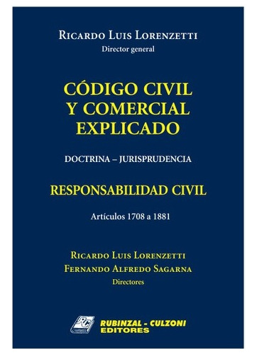 C.c.yc. Explicado Responsabilidad Civil - Lorenzetti