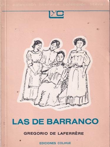 Las De Barranco Gregorio De Laferrere Colihue Usados