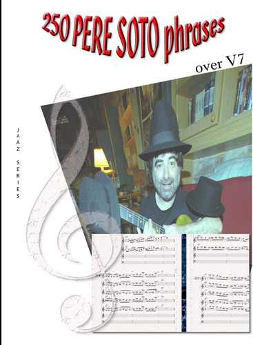 Libro: 250 Pere Soto Phrases Over V7 (jazz) (spanish Edition