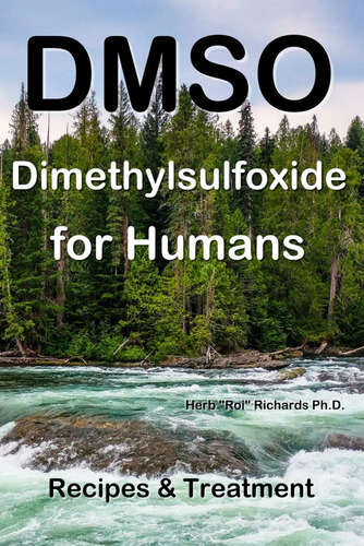 Libro: Dmso Dimethylsulfoxide For Humans: Recipes &