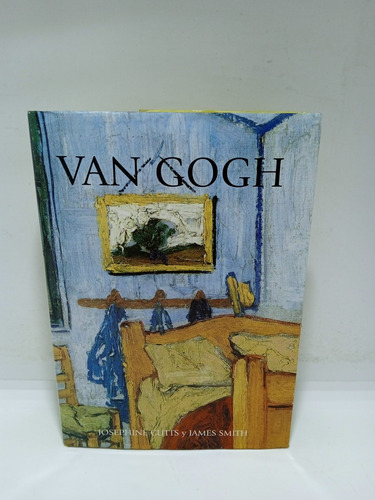 Van Gogh - Josephine Cutts - James Smith - Arte 