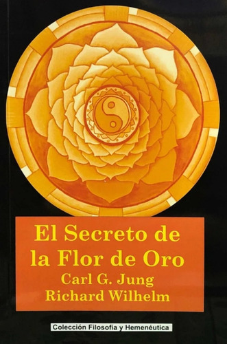 Secreto De La Flor De Oro - Carl Jung - Fyh - Libro