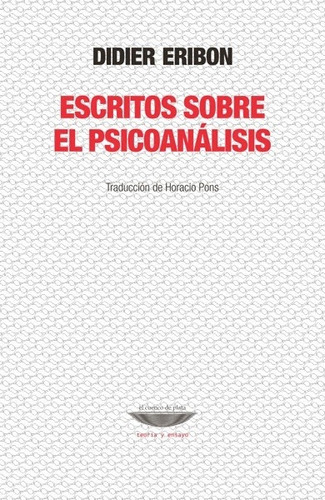 Libro Escritos Sobre Psicoanálisis - Didier Eribon