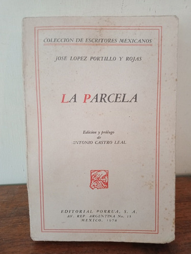 La Parcela. José López Portillo Y Rojas