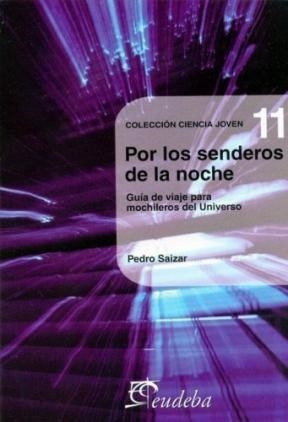 Libro - Por Los Senderos De La Noche (n°11) - Saizar, Pedro 