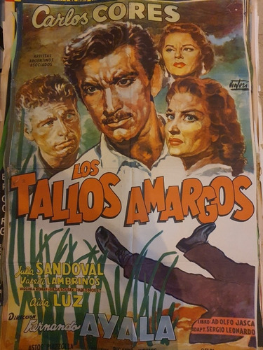 Antiguo Afiche De Cine Original-378- Los Tallos Amargos-