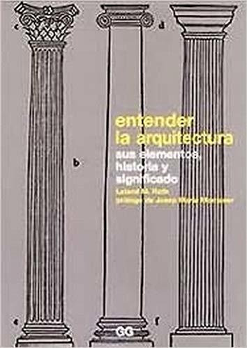 Entender La Arquitectura Element.hist.signific. 1oo% Ori.