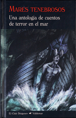Mares Tenebrosos. Antología De Cuentos De Terror. Valdemar