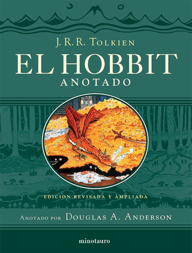 El Hobbit Anotado, De J. R. R. Tolkien. Editorial Minotauro, Tapa Tapa Dura Con Sobrecubierta En Español