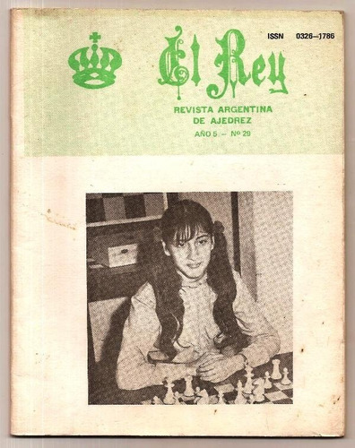 Revista De Ajedrez Argentina El Rey Nº 29 - Septiembre 1984