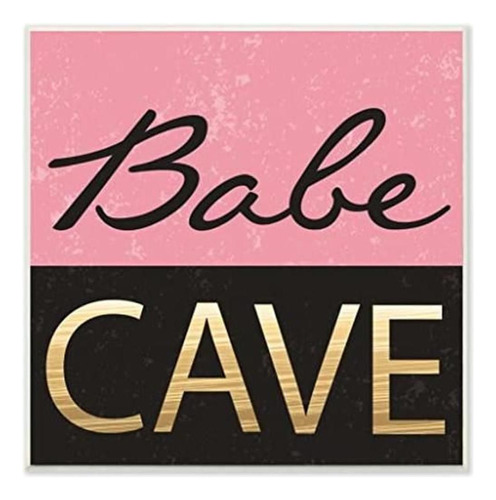 La Cueva De Stupell Home Décor Collection Babe Rosa Y