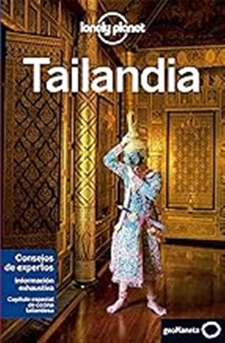 Tailandia 8 (guías De País Lonely Planet) / Anita Isalska