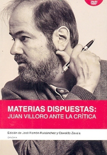 Materias Dispuestas: Juan Villoro Ante La Critica, De Autores. Editorial Candaya En Español