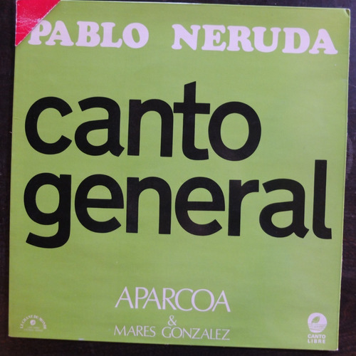 Vinilo Aparcoa Pablo Neruda Canto General  Bte126