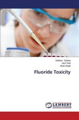 Libro Fluoride Toxicity - Tirth Amit