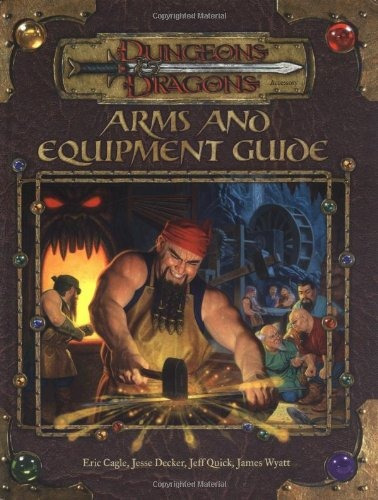 Arms And Equipment Guide (dungeons  Y  Dragons D20 30 Fantas
