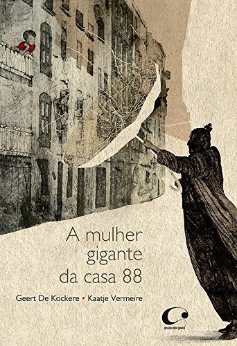 Libro A Mulher Gigante Da Casa 88 De Geert De Kockere Pulo D